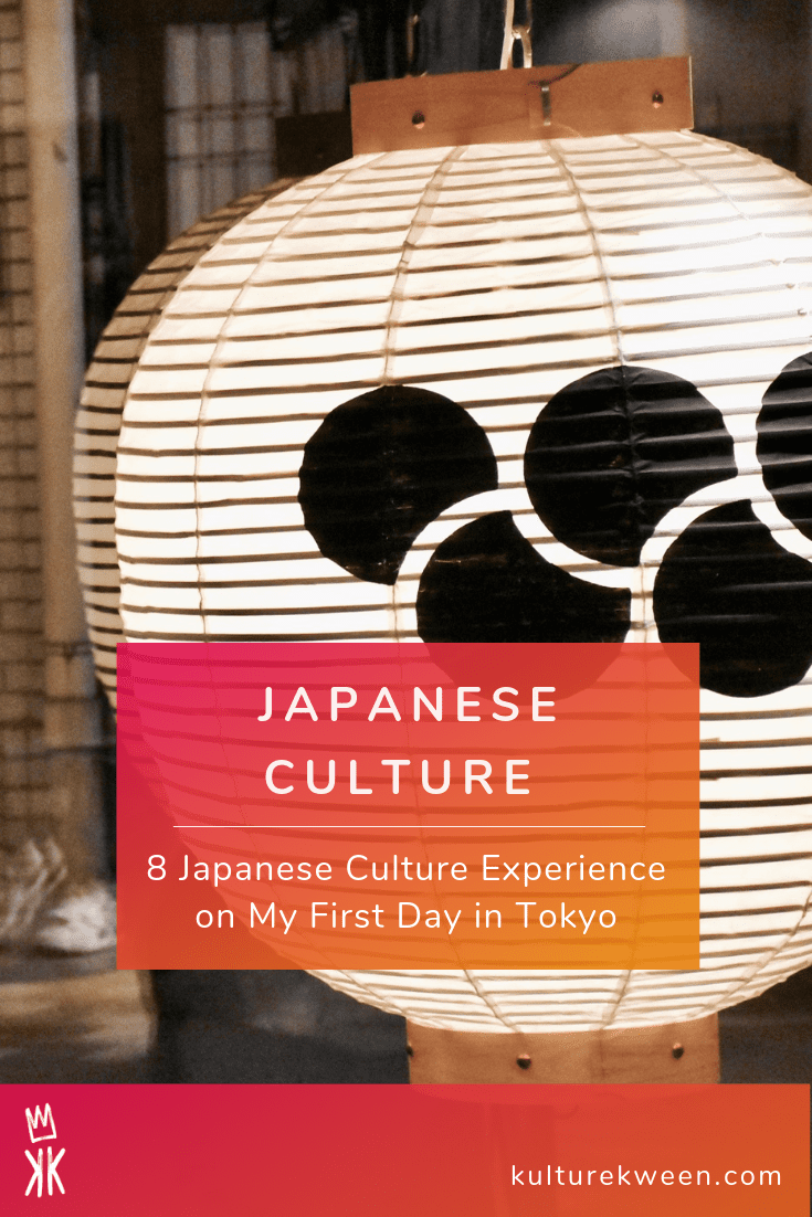 8 Japanese Culture Experience On My First Day in Tokyo