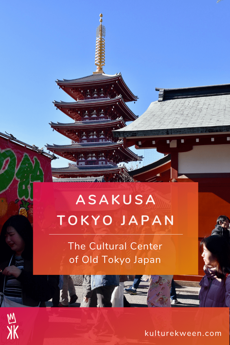 Asakusa The Cultural Center of Old Tokyo