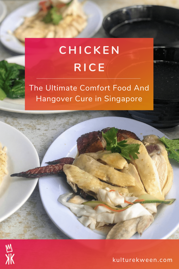 Chicken Rice The Ultimate Comfort Food And Hangover Cure - Kulture