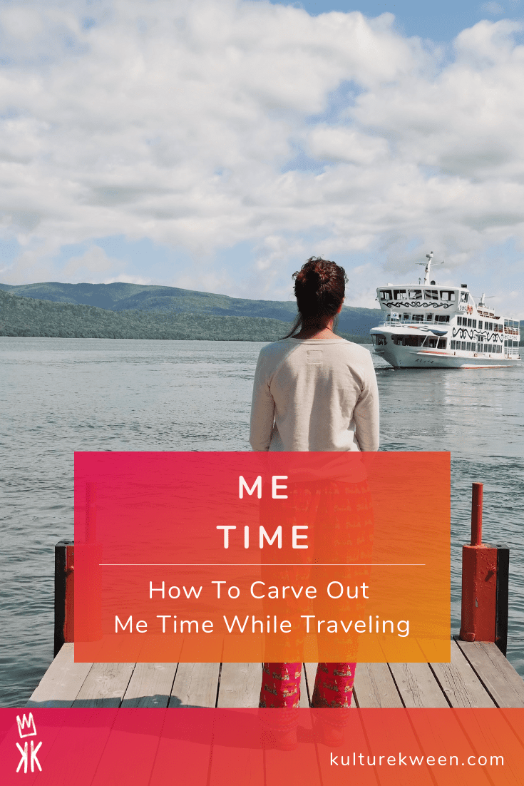 How To Carve Out Me Time While Traveling
