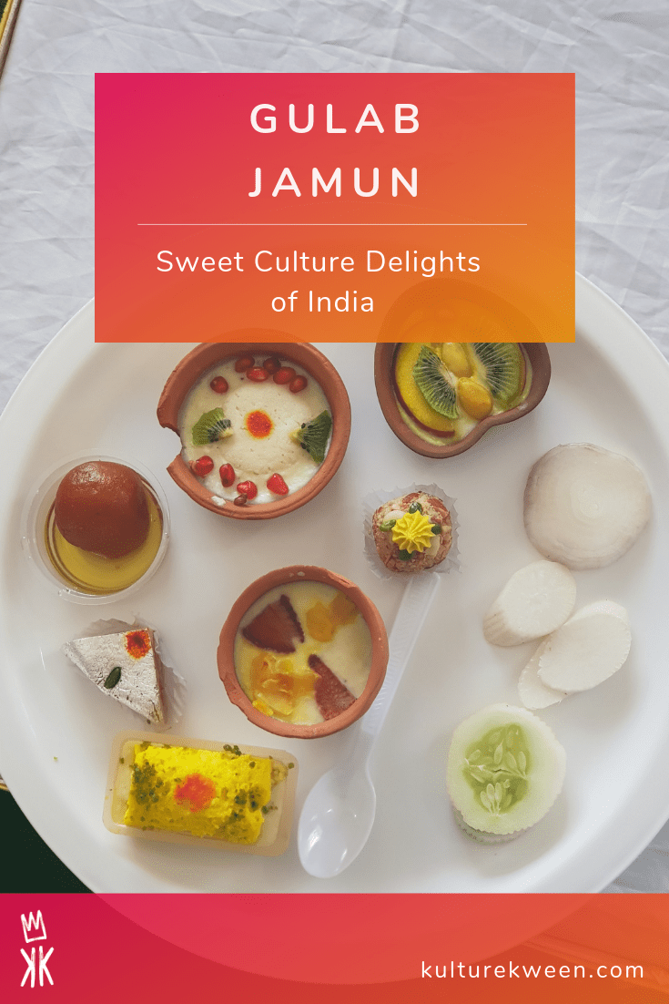 Gulab Jamun The Sweet Culture Delights of India